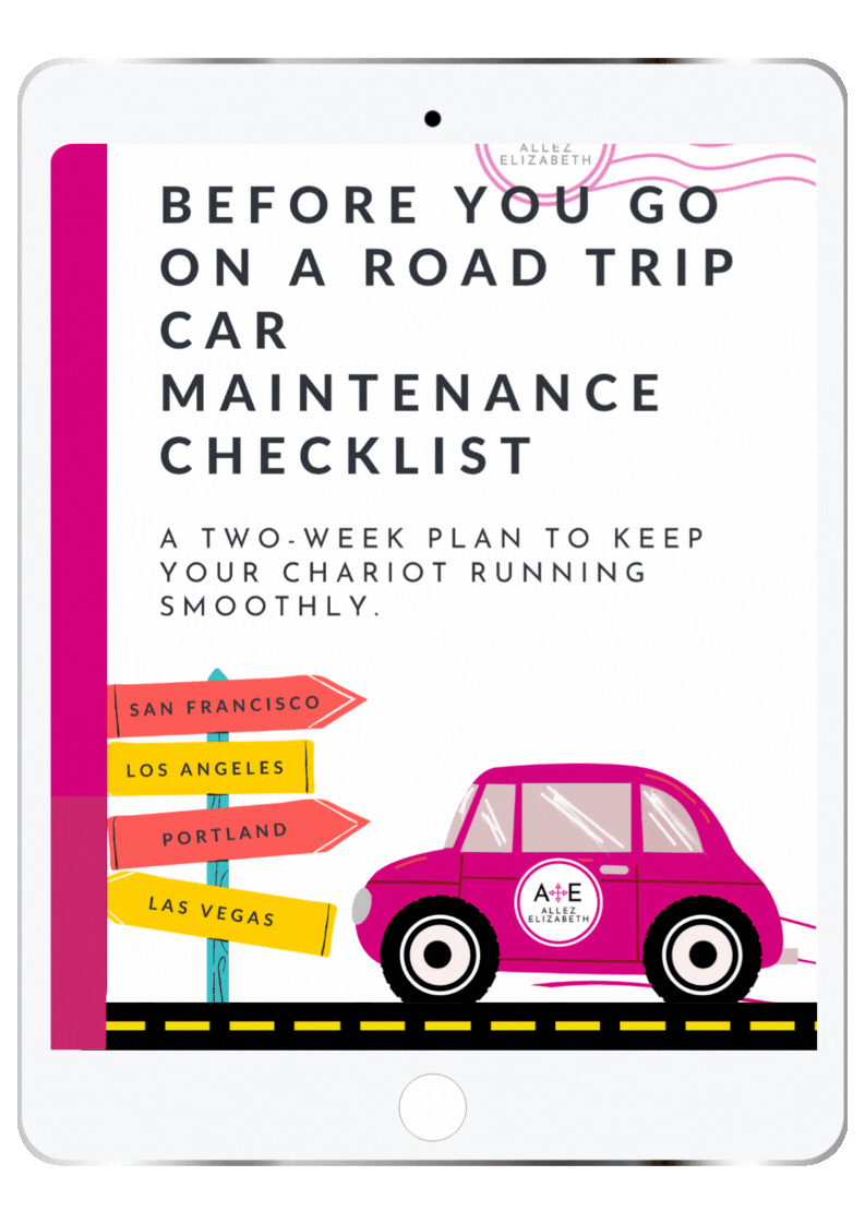 ALLEZ ELIZABETH - iPAD MOCKUP - BEFORE YOU GO ON THE ROAD TRIP CAR MAINTENANCE CHECKLIST