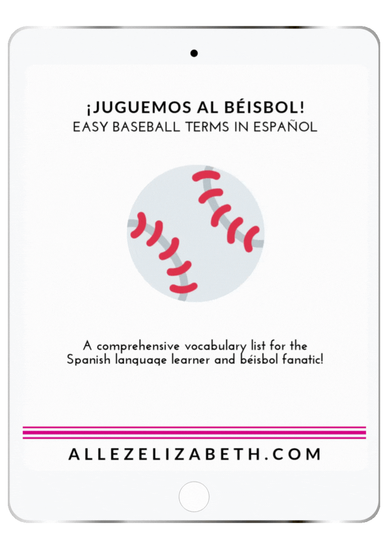 ALLEZ ELIZABETH - iPAD MOCKUP - BASEBALL TERMS IN ESPAÑOL
